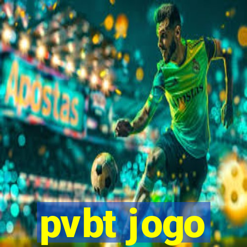 pvbt jogo